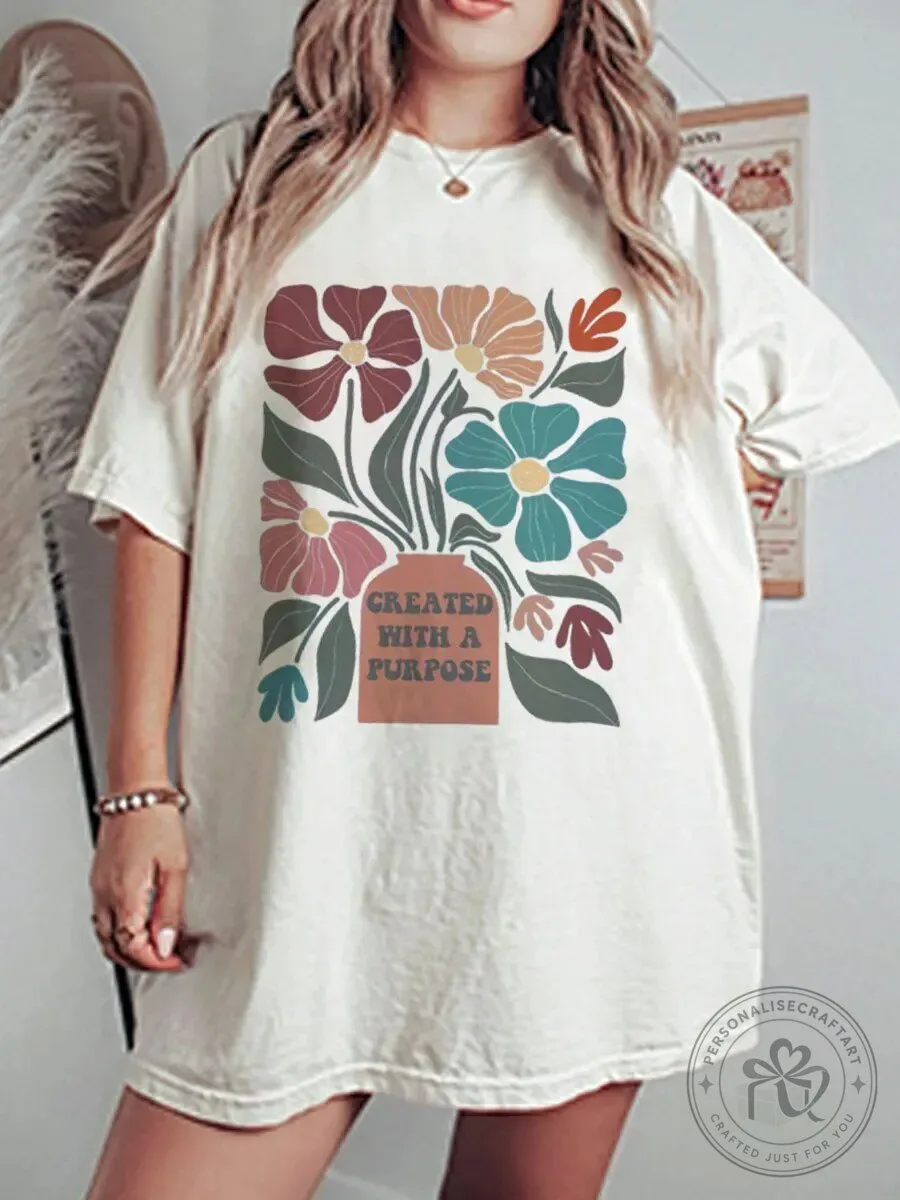 Created With A Purpose Floral Vase Inspirational Graphic T-Shirt