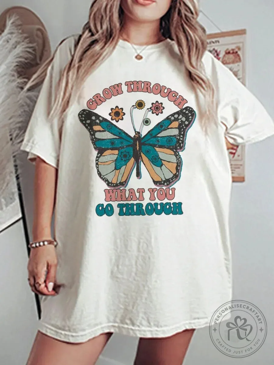 Grow Through What You Go Through Butterfly Graphic T-Shirt
